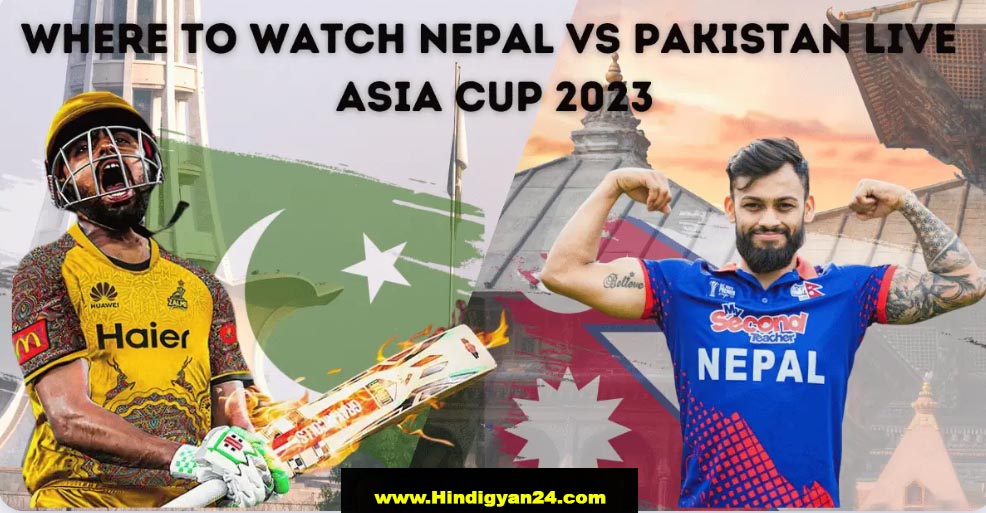 Where To Watch Nepal vs Pakistan live Streaming